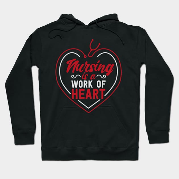 Nursing Is A Work Of Heart Hoodie by deadright